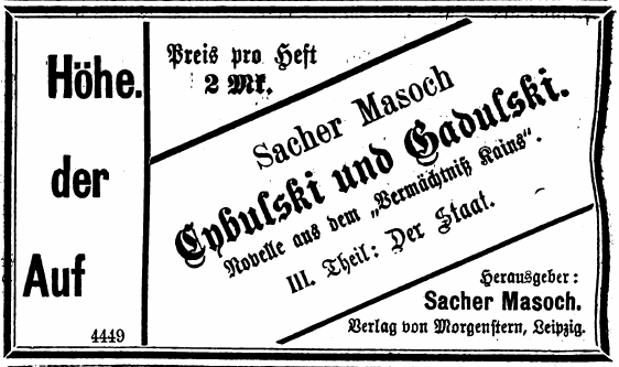 Auf der Höhe. Sacher Masoch. Cybulski und Gadulski. Novelle aus dem "Vermächtniß Kains". III. Theil: Der Staat.